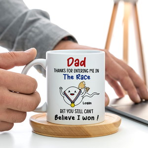 Thanks For Entering Me In The Race, Father's Day White Mug - Coffee Mug - GoDuckee