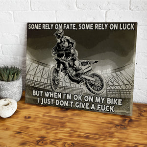 Motocross Performance Poster - Some Rely On Fate Some Rely On Luck - Poster & Canvas - GoDuckee