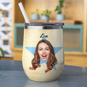 Custom Couple Photo Face Wine Tumbler - I Met You I Liked You Love You I'm Keeping You - Wine Tumbler - GoDuckee