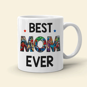 Best Mom Ever - Personalized Mug - Mother's Day Gift For Super Mom - Coffee Mug - GoDuckee