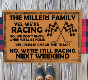 Racing Doormat - Yes We Are Racing, No We're Still Racing Next Weekend - Checkered Flag - Doormat - GoDuckee