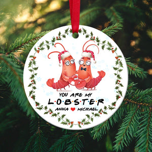 You Are My Lobster Personalized Ceramic Ornament, Gift For Ornament - Ornament - GoDuckee