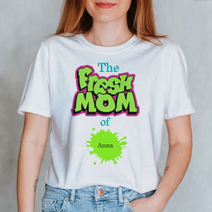 Mother The Fresh Mom Personalized Shirts - Shirts - GoDuckee