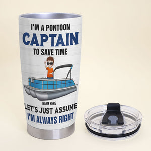 Personalized Pontoon Tumbler Cup - I'm A Pontoon Captain To Save Time - Tumbler Cup - GoDuckee