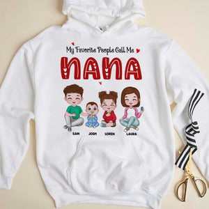 My Favorite People Call Me, Family T-shirt Hoodie Sweatshirt - Shirts - GoDuckee
