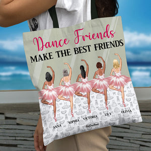 Personalized Ballet Tote Bag Dance Friends Make The Best Friends - Tote Bag - GoDuckee
