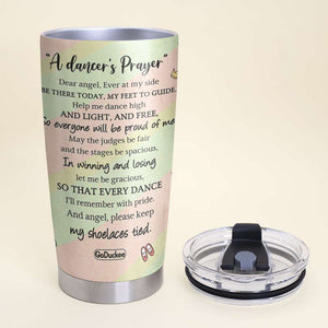 A Dancer's Prayer - Personalized Tumbler Cup - Tumbler Cup - GoDuckee