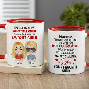 Dear Mom, Thanks For Putting Up With Those Bratty Children - Personalized Mug - Gift For Mom - Coffee Mug - GoDuckee