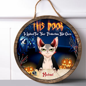 Scary Cat, This Door Is Looked For Your Protection, Not Ours Personalized Wood Sign - Wood Sign - GoDuckee
