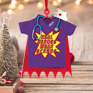 Nurse Real Heroes Wear Scrubs, Personalized Ornament, Christmas For Nurse, Healthcare Worker - Ornament - GoDuckee