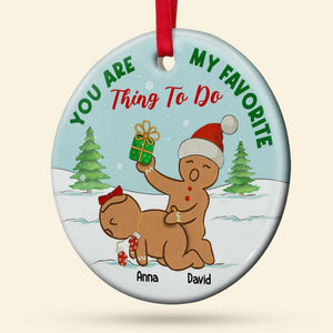 Naughty Dirty Gingerbread Couple Favorite Thing To Do, Personalized Ceramic Ornament, Christmas Tree Decor - Ornament - GoDuckee