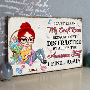 I Can't Clean My Craft Room Personalized Craft Metal Sign - Metal Wall Art - GoDuckee