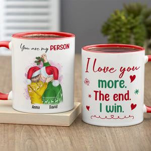 I Love You More The End I Win, Couple Christmas Accent Mug - Coffee Mug - GoDuckee