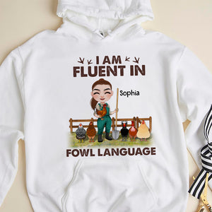 I'm Fluent In Fowl Language - Personalized Chicken Shirt - Gift For Chicken Lovers - Shirts - GoDuckee