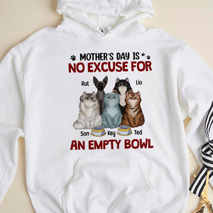 No Excuse For An Empty Bowl Personalized Shirt, Gift For Cat Mom - Shirts - GoDuckee