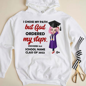 Graduate I Chose My Path But God Ordered My Steps Personalized Shirts - Shirts - GoDuckee
