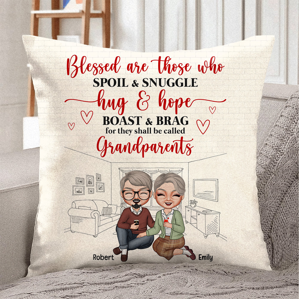 Blessed Are Those Who Spoil And Snuggle, Personalized Grandparents Pillow - Pillow - GoDuckee