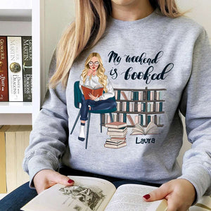 Book My Weekend Is Booked, Personalized Shirt, Gift for Bookworm - Shirts - GoDuckee