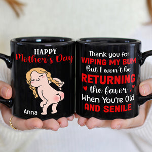 Thank You For Wiping My Bum Personalized Mug, Gift For Mom, Mother's Day Gift, Funny Naked Woman - Coffee Mug - GoDuckee