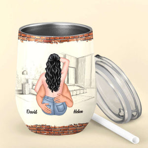 Thanks For All The Toe Curling Sheet Grabbing Wall Shaking Orgasms, Couple Make Love Wine Tumbler - Wine Tumbler - GoDuckee