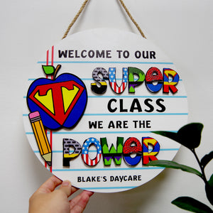 Welcome To Our Super Class, Personalized 2 Layers Wood Sign, Gift For Teachers, Back To School - Wood Sign - GoDuckee