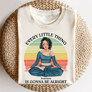 Every Little Thing Is Gonna Be Alright Personalized Yoga Shirts - Shirts - GoDuckee