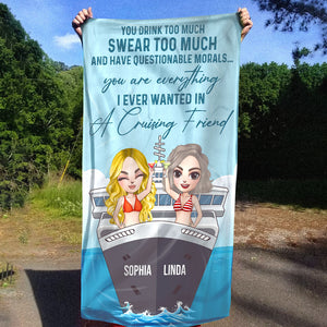 Drink Too Much, Swear Too Much - Personalized Beach Towel - Gifts For Sister, Cruising Friends, Cruise Lover - Beach Towel - GoDuckee