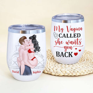 She Wants You Back, Personalized Tumbler, Gift For Naughty Couple - Wine Tumbler - GoDuckee