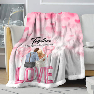 Together Is Our Favorite Place To Do Personalized Blanket, Couple Gift - Blanket - GoDuckee