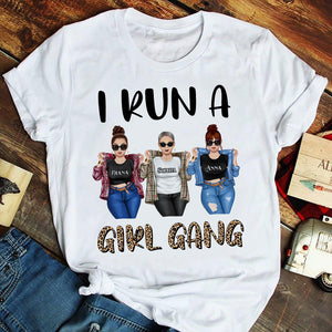 I Run A Girl Gang, Personalized Shirt, Gift For Mother Daughter, Cool & Badass Woman - Shirts - GoDuckee