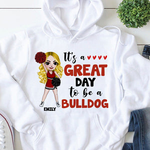 It's A Great Day To Be A BullDog Personalized Cheerleader School Shirts - Shirts - GoDuckee