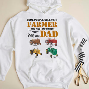 Some People Call Me A Farmer The Most Important Call Me Dad Personalized Shirts, Gift For Dad, Grandpa - Shirts - GoDuckee