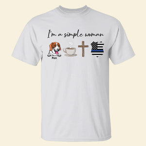 I Am A Simple Woman Personalized Police Shirt Gift For Dog Lovers, Cat Lovers - Shirts - GoDuckee