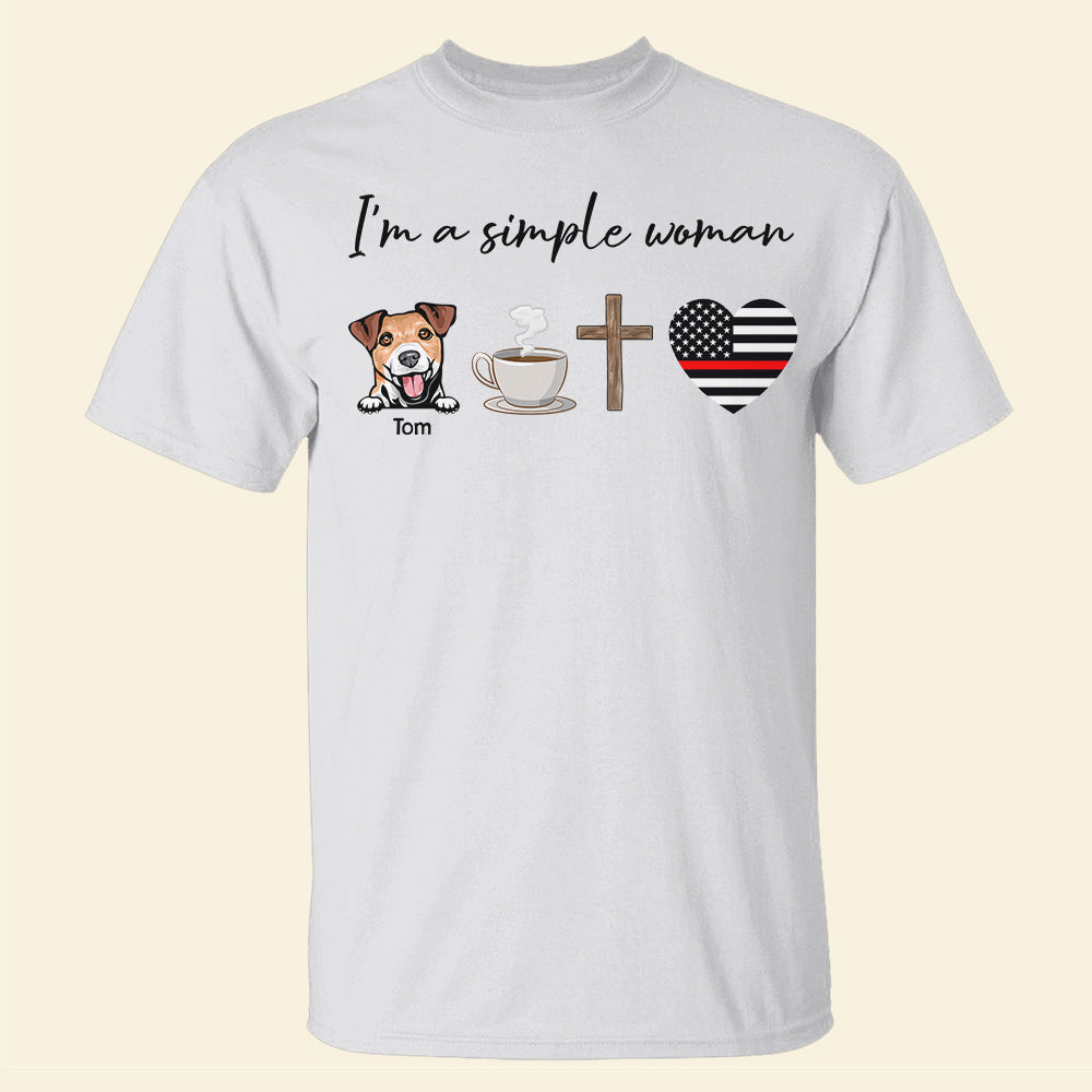 I Am A Simple Woman Personalized Firefighter Shirt Gift For Cat Lovers, Dog Lovers,... - Shirts - GoDuckee