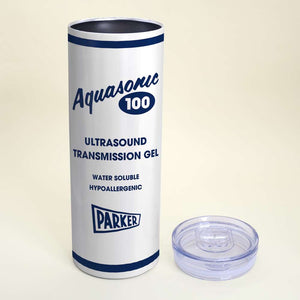 Nurse Ultrasound Transmission Gel Custom 20oz Skinny Tumbler - Tumbler Cup - GoDuckee
