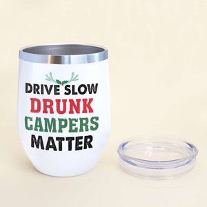 Personalized Camping Bear Buddies Wine Tumbler - Drive Slow Drunk Campers Matter - Wine Tumbler - GoDuckee