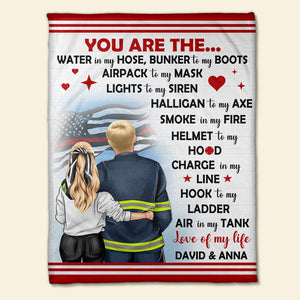 You Are Water In My Hose Bunker To My Boots, Personalized Firefighter Couple Blanket - Blanket - GoDuckee