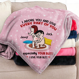 Personalized Couple Blanket - I Adore You And Love Every Part Of You Especially You Butt - Gift For Couple - Blanket - GoDuckee