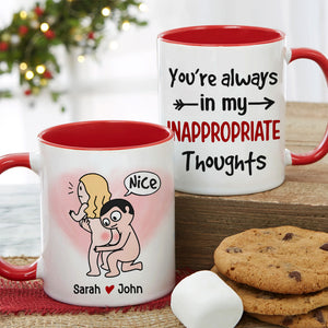 You're Always In My Inappropriate Thoughts - Personalized Couple Mug - Gift For Couple - Coffee Mug - GoDuckee