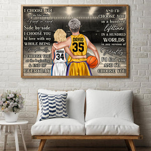 Personalized Basketball Couple Poster - I Choose You To Do Life With Hand In Hand, Side By Side - Poster & Canvas - GoDuckee