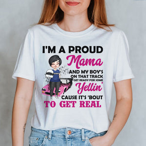Racing Girl Mother's Day I'm A Proud Mama And My Boy's On That Track Personalized Shirt Gift For Loved Ones - Shirts - GoDuckee