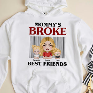 Mommy's Broke Best Friends Personalized Shirt, Gift For Mom, Mother's Day Gift, Mom With Her Kids - Shirts - GoDuckee
