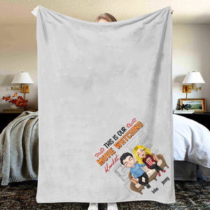 This Is Our Movie Watching Blanket Personalized Couple Blanket, Gift For Couple - Blanket - GoDuckee