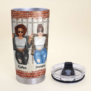 A Friend Will Bail You Out Of Jail, Personalized Tumbler, Gift For Bestie - Tumbler Cup - GoDuckee