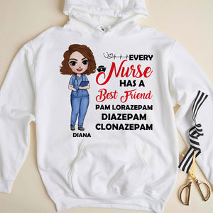 Nurse Every Nurse Has A Best Friend Pam Personalized Shirts - Shirts - GoDuckee