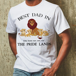 Best Dad In The Pride Lands - Personalized Shirts - Gift For Dad - Shirts - GoDuckee
