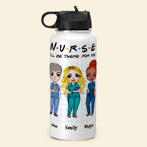 Personalized Nurse Besties Water Bottle - I'll Be There For You - Water Bottles - GoDuckee