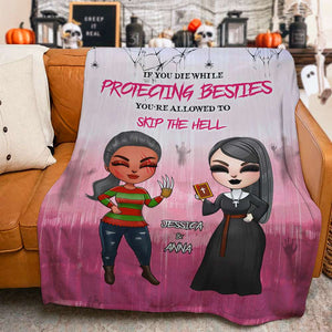 If You Die While Protecting Besties Personalized Blanket, Gift For Besties - Blanket - GoDuckee
