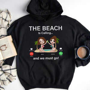 The Beach Is Calling, Personalized Shirt, Gift For Summer Friends 02NTLH060223HH - Shirts - GoDuckee