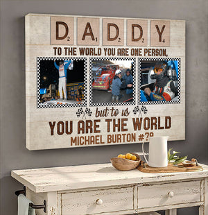 Custom Photo Poster - Gift For Racing Dad - To The World You Are One Person But To Us You Are The World dtracing2104 - Poster & Canvas - GoDuckee